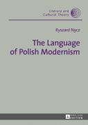 The Language Of Polish Modernism