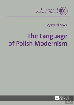 Bertrand.pt - The Language Of Polish Modernism