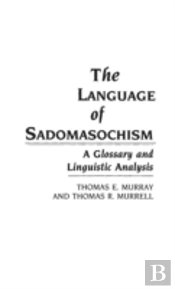 The Language Of Sadomasochism