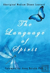 The Language Of Spirit