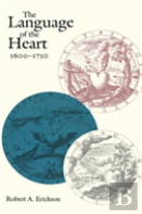 The Language Of The Heart, 1600-1750
