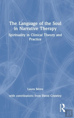 Bertrand.pt - The Language Of The Soul In Narrative Therapy
