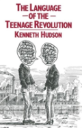 The Language Of The Teenage Revolution
