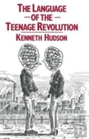The Language Of The Teenage Revolution