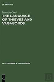 The Language Of Thieves And Vagabonds