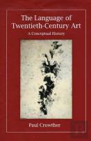 The Language Of Twentieth-Century Art