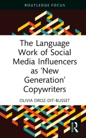 The Language Work Of Social Media Influencers As Â€˜New Generationâ€™ Copywriters