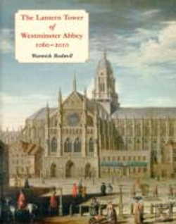 Bertrand.pt - The Lantern Tower Of Westminster Abbey 1060-2010