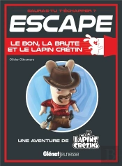 The Lapins Crétins ; Le Bon, La Brute Et Le Lapin