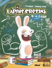 The Lapins Crétins Tome 10 : La Classe