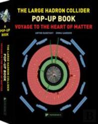 The Large Hadron Collider Pop-Up Book