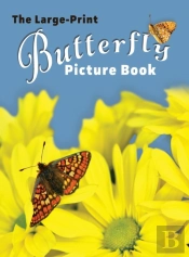 The Large-Print Butterfly Picture Book