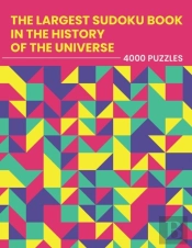 The Largest Sudoku Book In The History Of The Universe - 4000 Puzzles