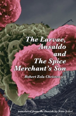 Bertrand.pt - The Larvae, Ansaldo And The Spice Merchant'S Son