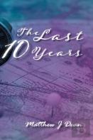 The Last 10 Years