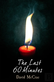 The Last 60 Minutes