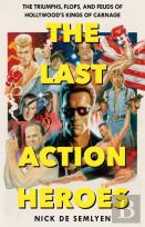 The Last Action Heroes