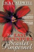 The Last Adventure Of The Scarlet Pimpernel
