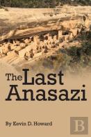 The Last Anasazi