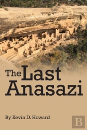 The Last Anasazi