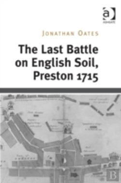 Bertrand.pt - The Last Battle On English Soil, Preston 1715
