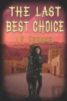 The Last Best Choice