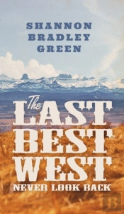 The Last Best West
