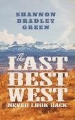 The Last Best West