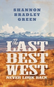 The Last Best West