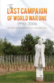 The Last Campaign Of World War One: 1990-2006