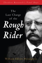 The Last Charge Of The Rough Rider
