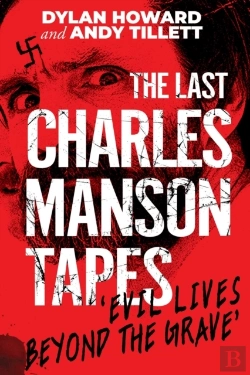 Bertrand.pt - The Last Charles Manson Tapes