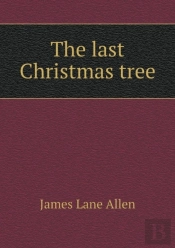 The Last Christmas Tree