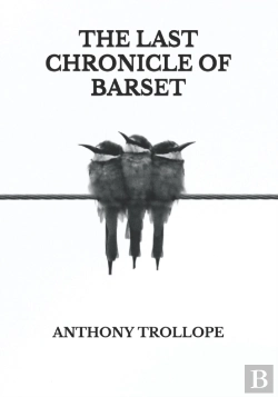 Bertrand.pt - The Last Chronicle Of Barset