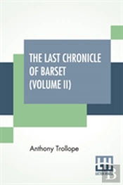 The Last Chronicle Of Barset (Volume Ii)