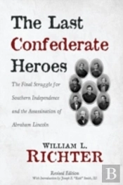 The Last Confederate Heroes: The Final S