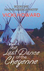 The Last Dance Of The Cheyenne