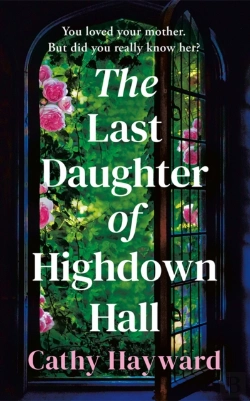 Bertrand.pt - The Last Daughter Of Highdown Hall