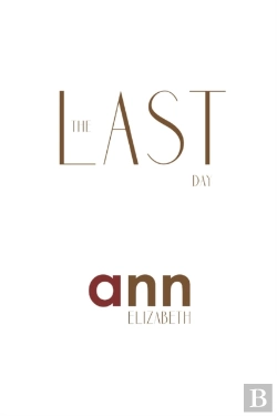 Bertrand.pt - The Last Day - Ann Elizabeth