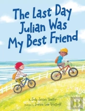 The Last Day Julian Was My Best Friend