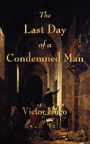 The Last Day Of A Condemned Man