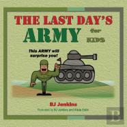 The Last Day'S Army
