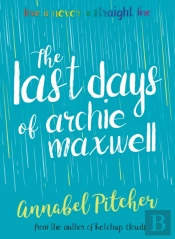 The Last Days Of Archie Maxwell