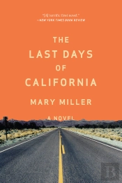 The Last Days Of California