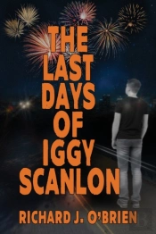 The Last Days Of Iggy Scanlon