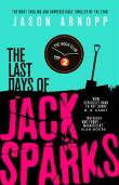 The Last Days Of Jack Sparks