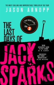 The Last Days Of Jack Sparks