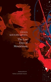 The Last Days Of Mandelstam