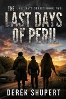 The Last Days Of Peril