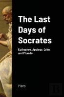 The Last Days Of Socrates